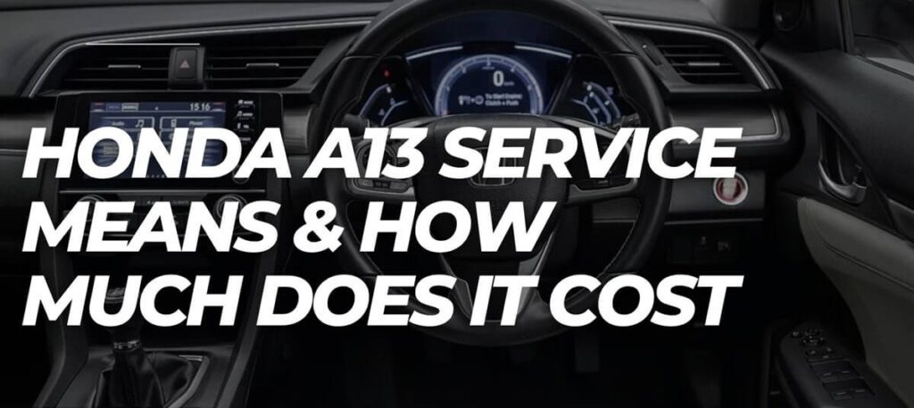 Honda A13 Service