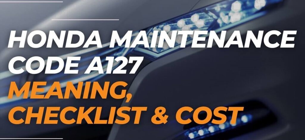 Honda Maintenance Code A127