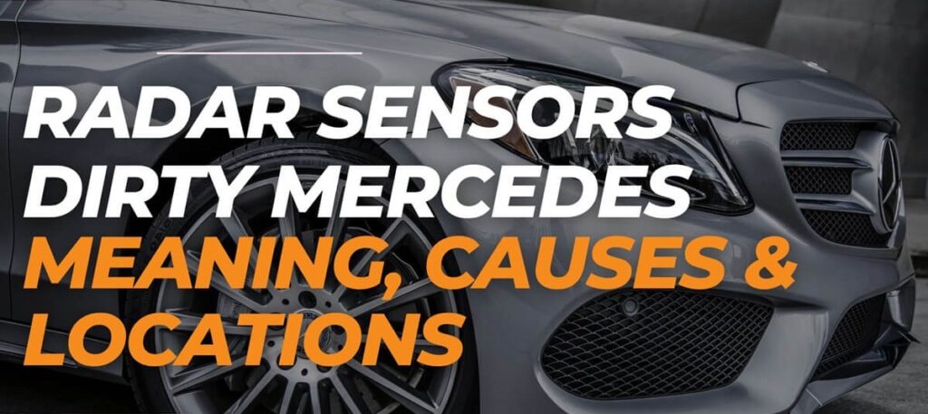 Radar Sensors Dirty Mercedes