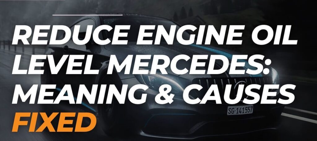 Reduce Engine Oil Level Mercedes