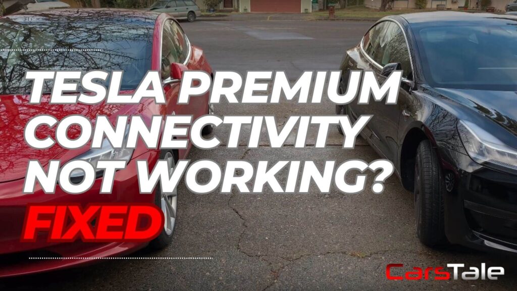 Tesla Premium Connectivity Not Working