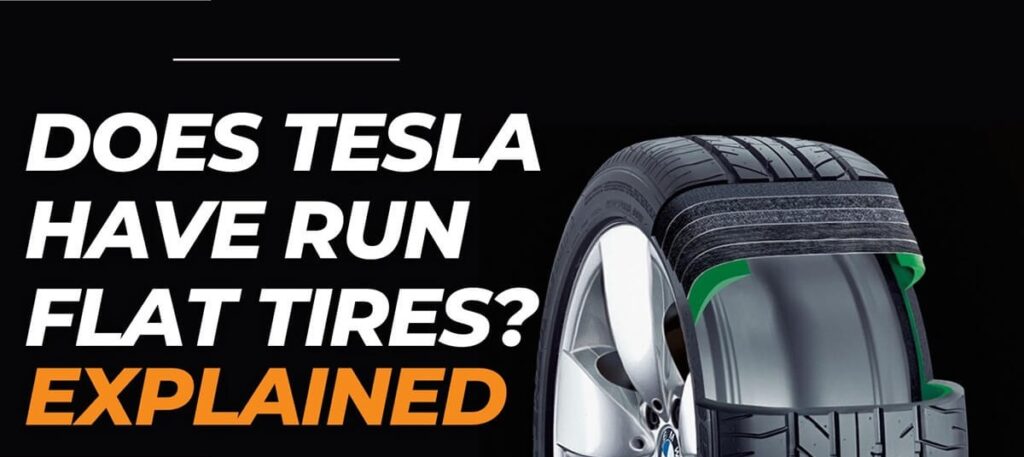 Does Tesla Have Run Flat Tires