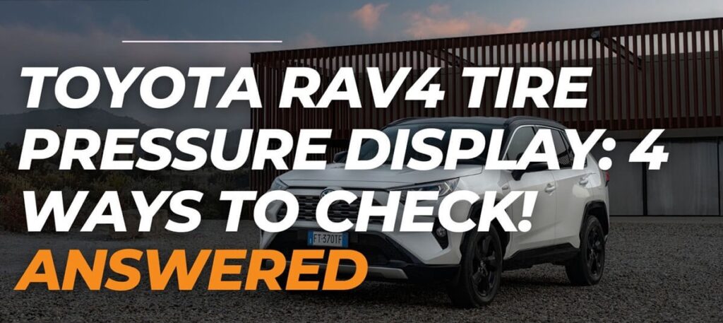 Toyota RAV4 Tire Pressure Display