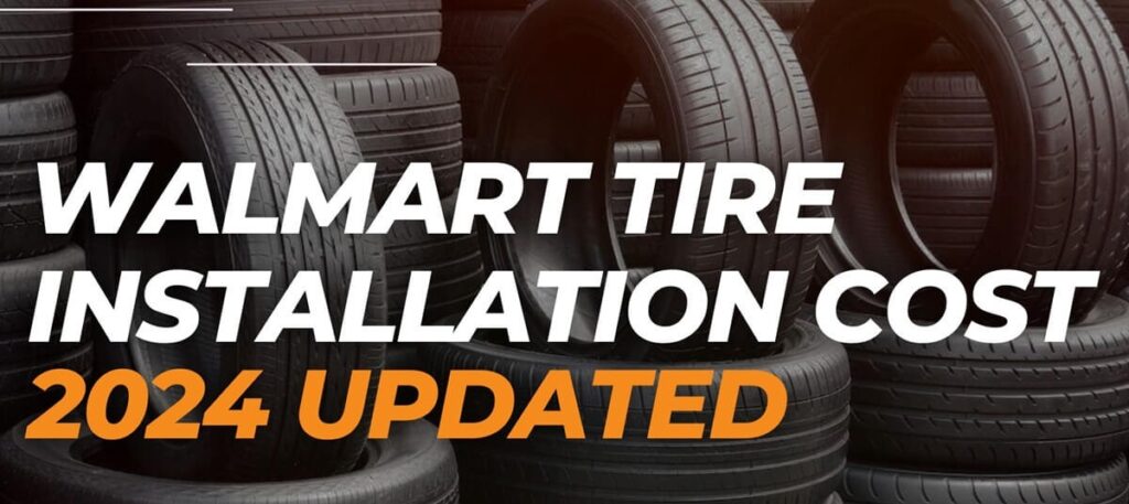 Walmart Tire Installation Cost